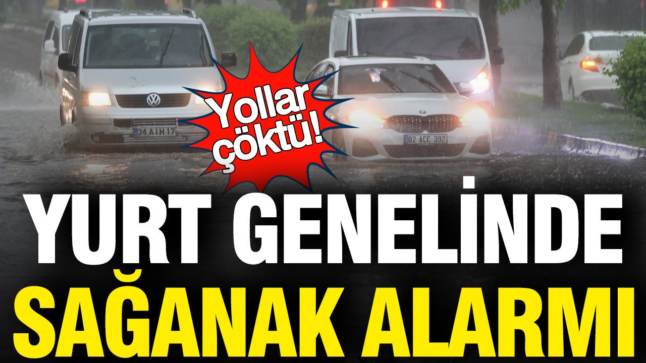 Türkiye Genelinde Sağanak Yağışlar: Yollar Çöktü, Ulaşım Aksadı